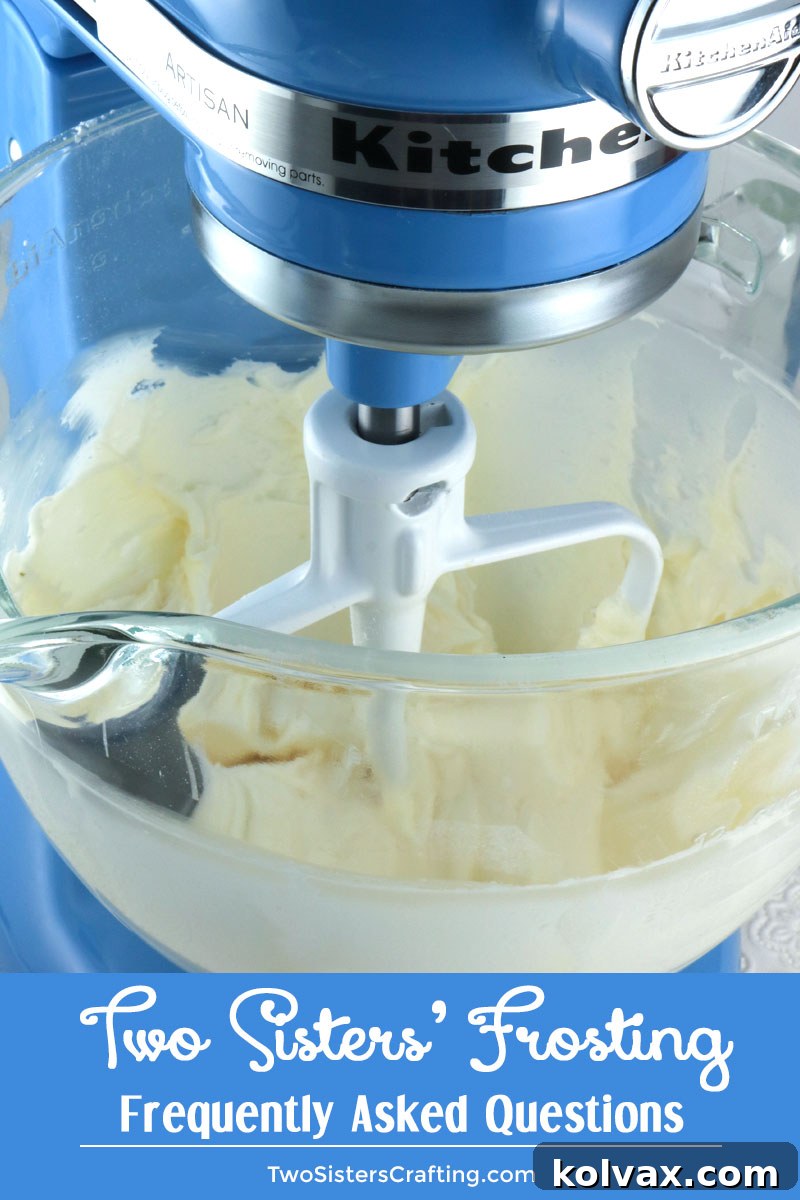 Your Two Sisters' Frosting Questions Answered 4 Do you need a little extra help with your homemade Frosting? Two Sisters is here for you with a collection of the answers to our most popular Frosting Frequently Asked Questions. #ButtercreamFrosting #BestFrosting #BestButtercreamFrosting #Buttercream #Frosting #BakingTips #TwoSistersCrafting