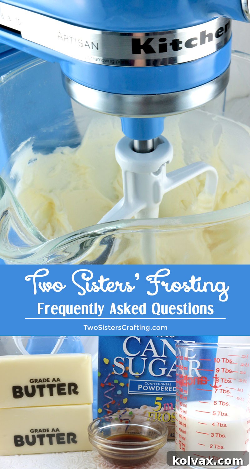 Your Two Sisters' Frosting Questions Answered 6 Do you need a little extra help with your homemade Frosting? Two Sisters is here for you with a collection of the answers to our most popular Frosting Frequently Asked Questions. #ButtercreamFrosting #BestFrosting #BestButtercreamFrosting #Buttercream #Frosting #BakingTips #TwoSistersCrafting