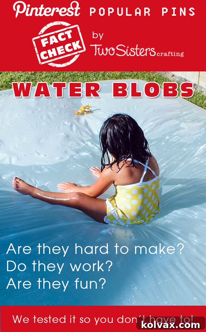 Do those DIY Water Blobs you see all over Pinterest actually work? We get to the bottom of it in our Two Sisters Crafting Pinterest Fact Check post.