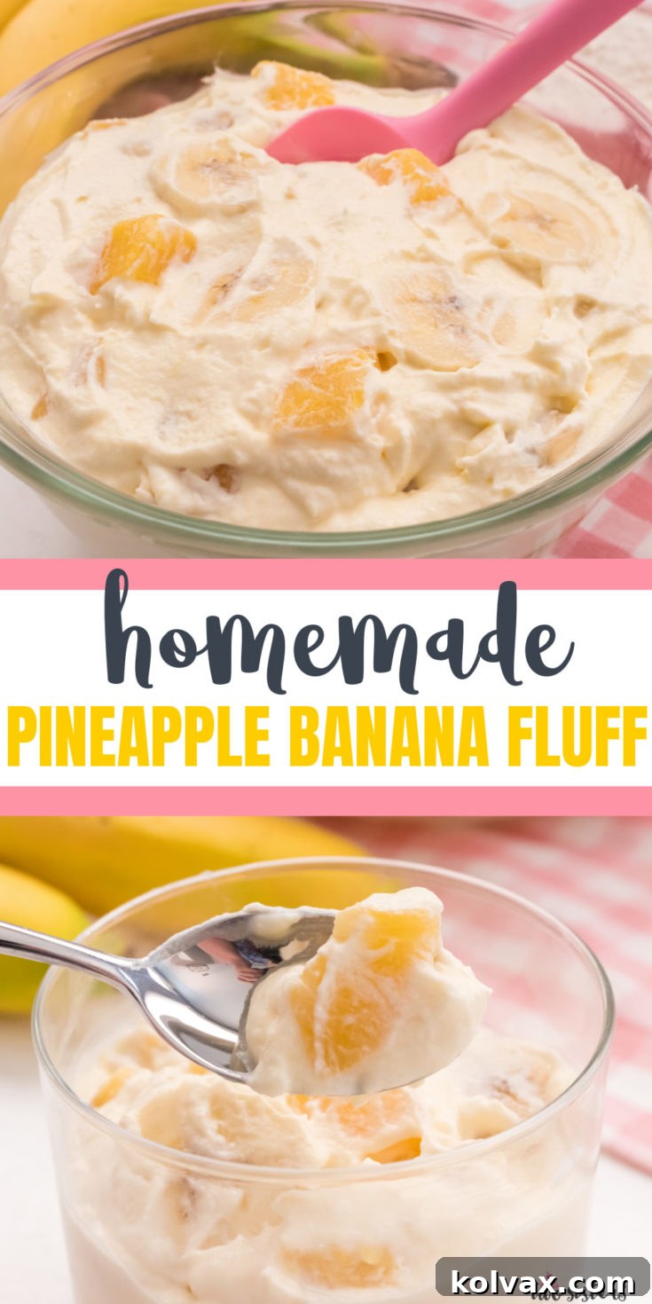 Pinnable image for Pineapple Banana Fluff recipe, light and fluffy, perfect for potlucks and family dinners.